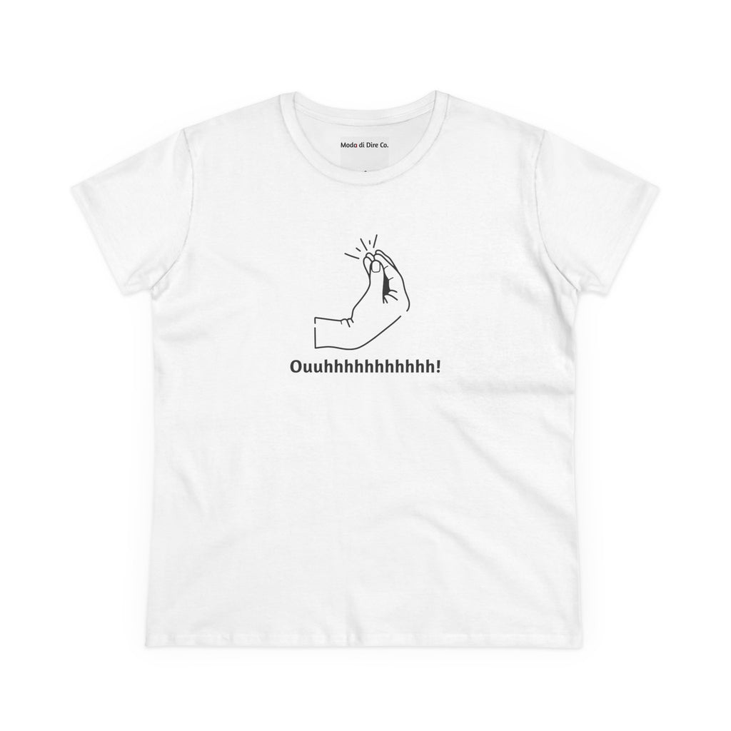 Ouuhhhhhhhh! Italian Hand Gesture T-shirt