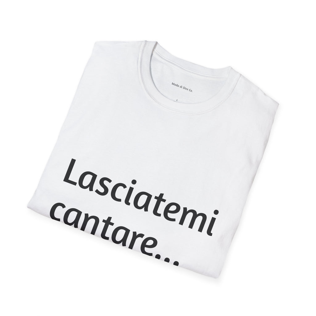 Lasciatemi Cantare...Sono Italiano (Let me sing, I'm Italian)